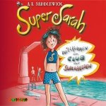 Super Sarah: Willkommen im Club der Superhelden – Das Hörbuch
