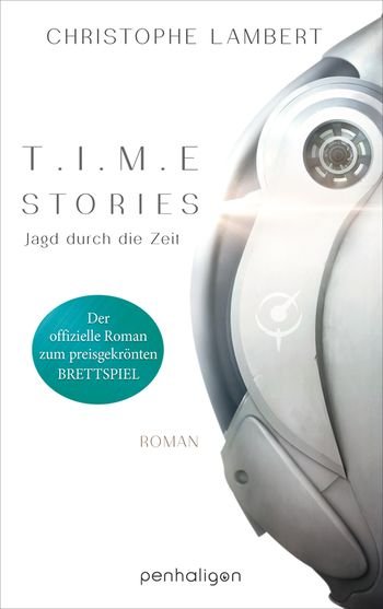 T.I.M.E Stories – Jagd durch die Zeit