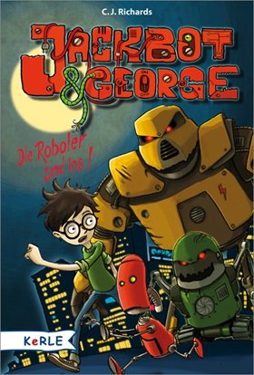 Jackbot & George - Die Roboter sind los