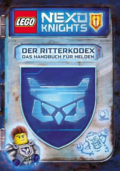 LEGO® NEXO KNIGHTS™. Der Ritterkodex