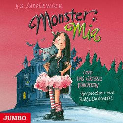 Monster Mia und das große Fürchten - das Hörbuch