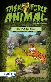 Task Force Animal - Die Wut der Tiger